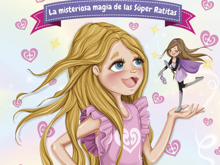 Las Ratitas 3. La Misteriosa Magia De Las Súper Ratitas