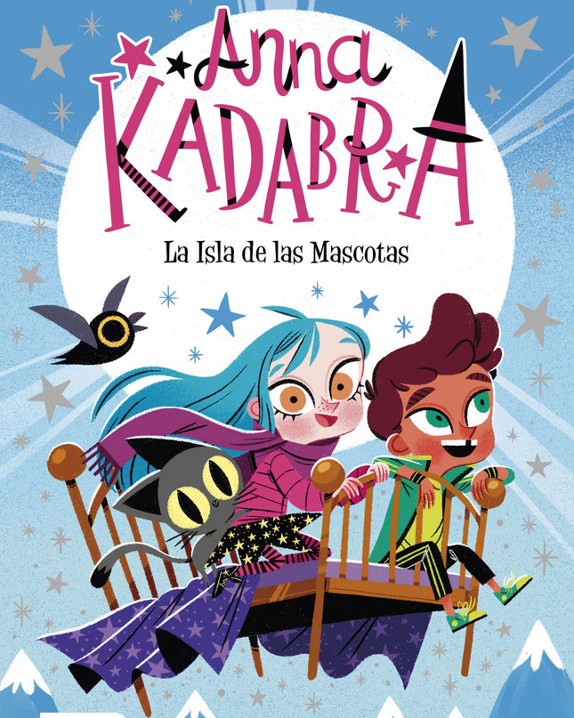 Anna Kadabra 5. La Isla De Las Mascotas