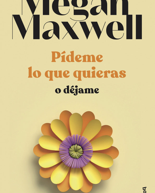 Pídeme Lo Que Quieras O Déjame