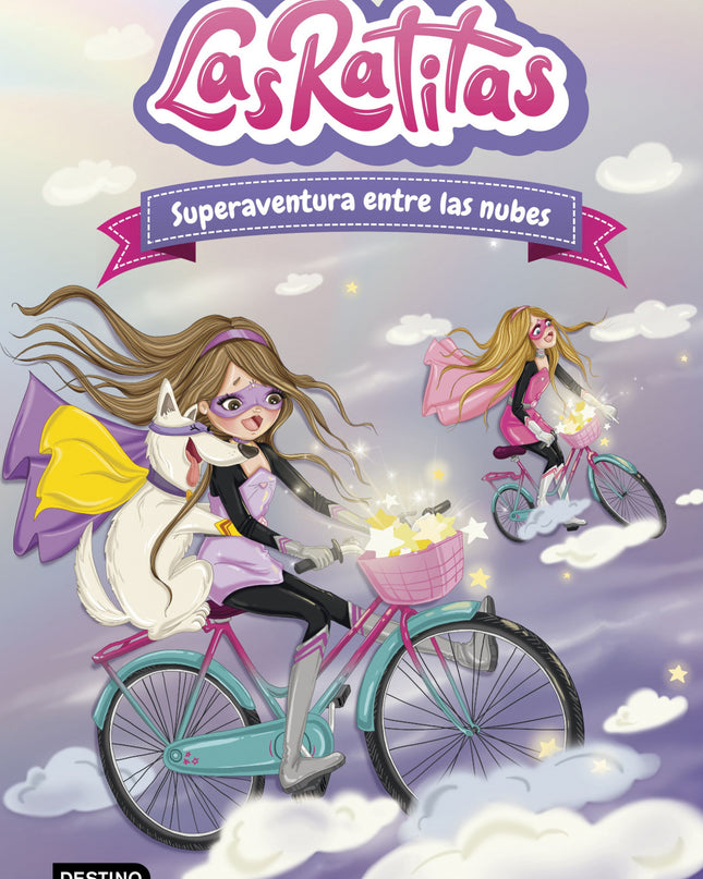 Las Ratitas 4. Superaventura Entre Las Nubes
