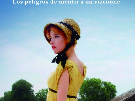 Los Peligros De Mentir A Un Vizconde