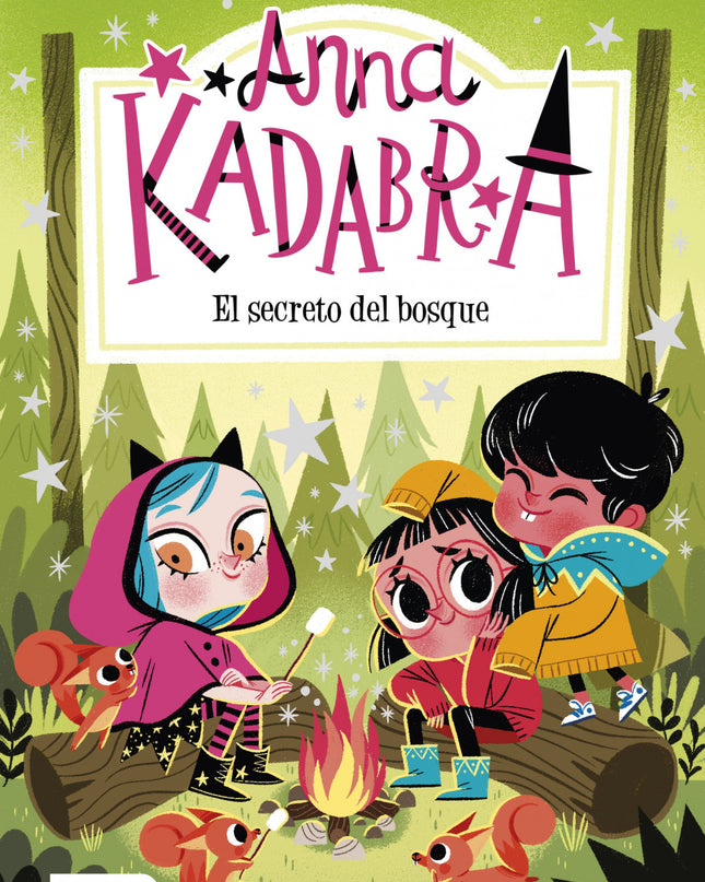 Anna Kadabra 7. El Secreto Del Bosque
