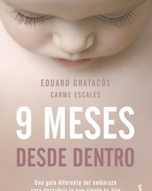 9 Meses Desde Dentro