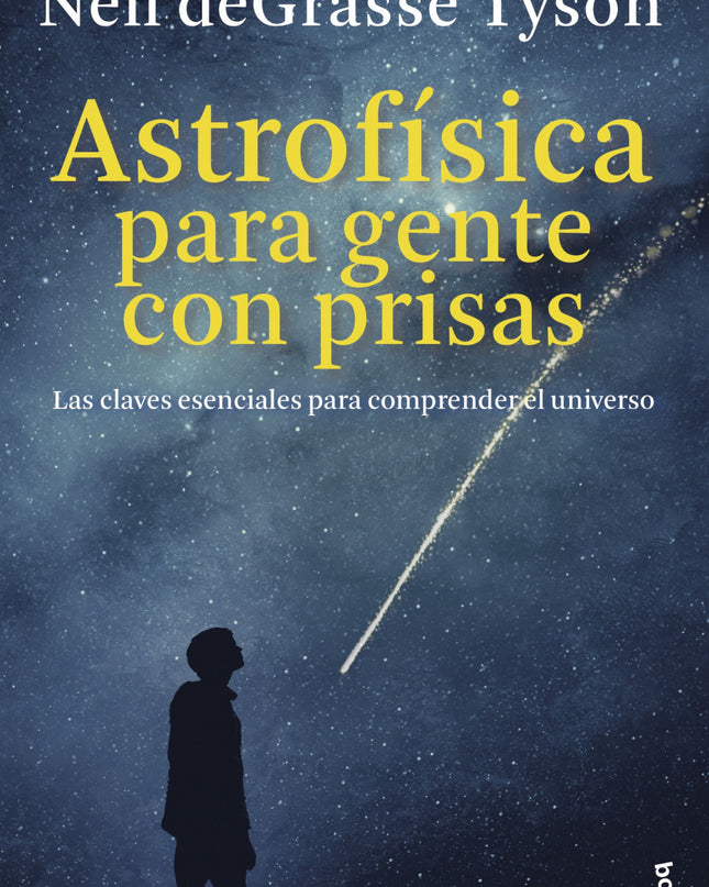 Astrofísica Para Gente Con Prisas