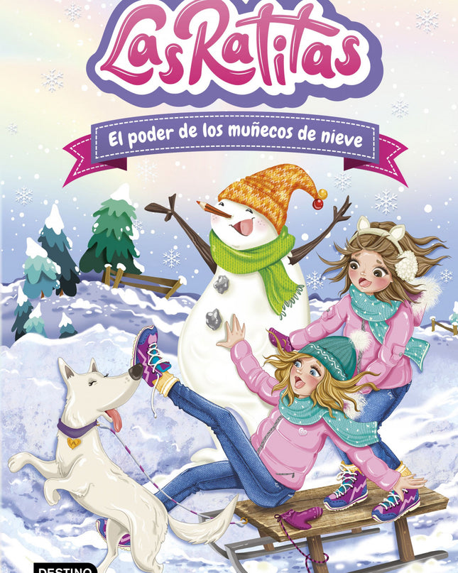Las Ratitas 6. El Poder De Los Muñecos De Nieve