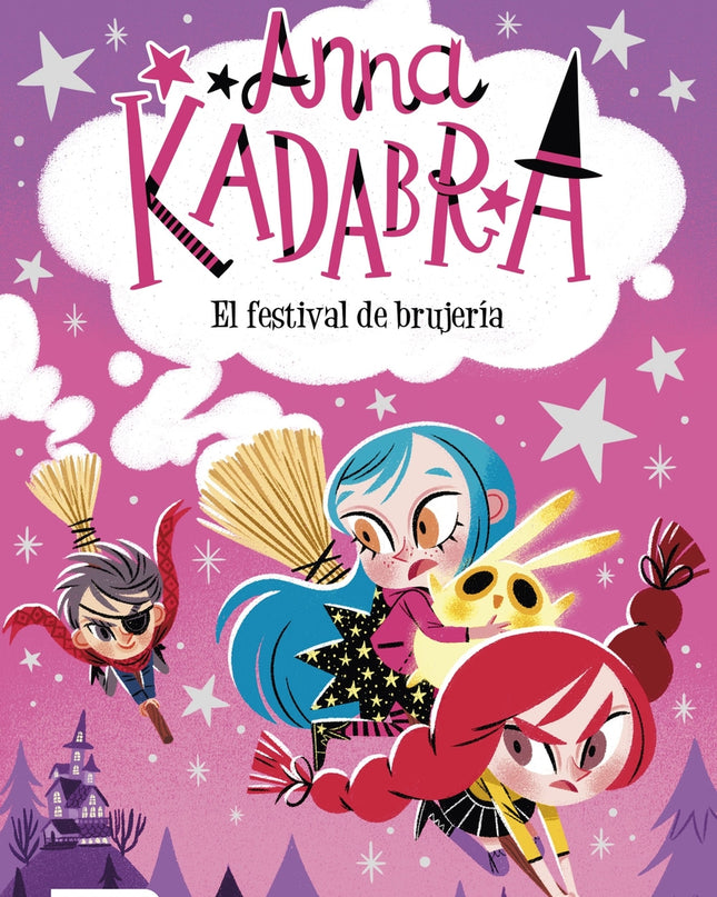 Anna Kadabra 8. El Festival De Brujería
