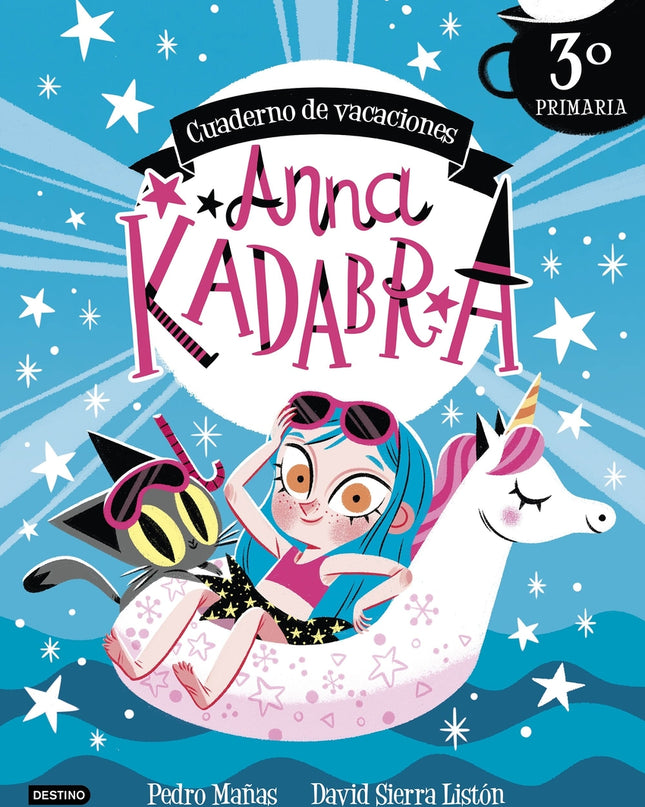 Anna Kadabra. Cuaderno De Vacaciones. 3º De Primaria