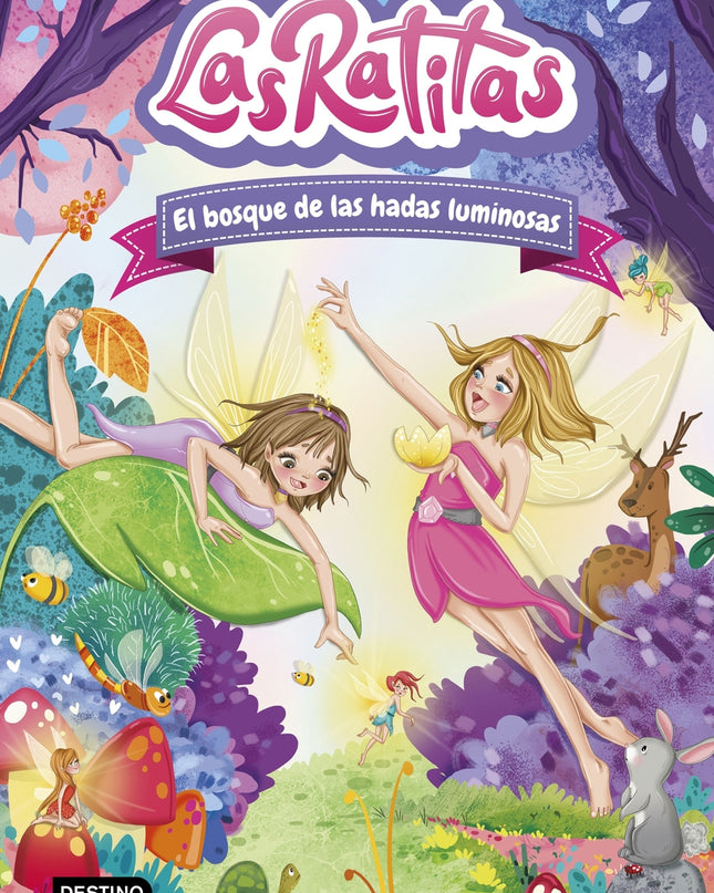 Las Ratitas 8. El Bosque De Las Hadas Luminosas