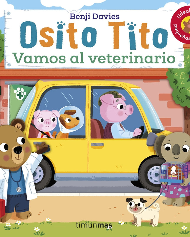 Osito Tito. Vamos Al Veterinario