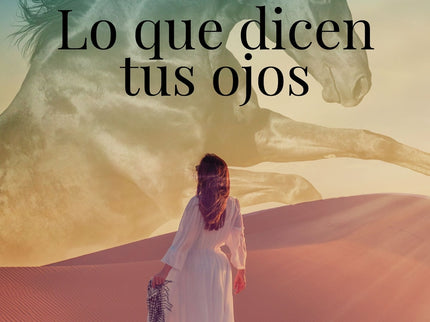 Lo Que Dicen Tus Ojos