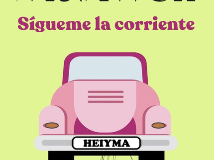 Sígueme La Corriente