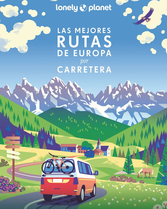 Las Mejores Rutas De Europa Por Carretera