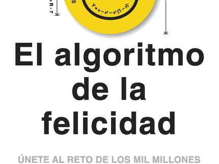 El Algoritmo De La Felicidad