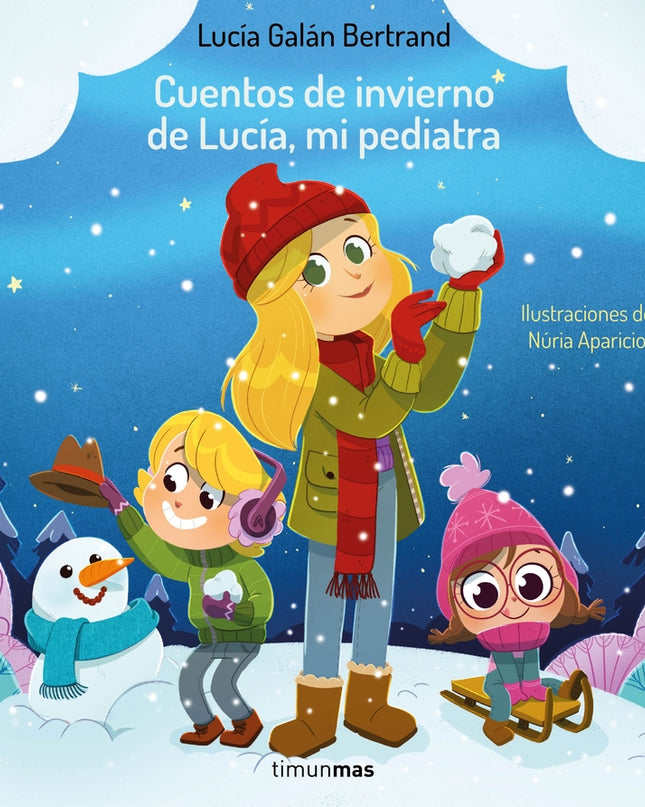 Cuentos De Invierno De Lucía, Mi Pediatra