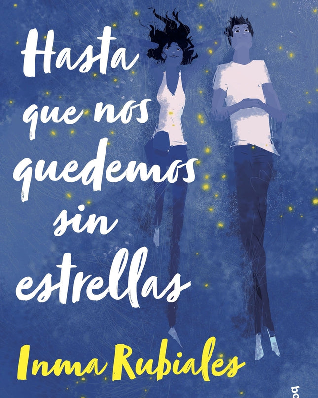 Hasta Que Nos Quedemos Sin Estrellas