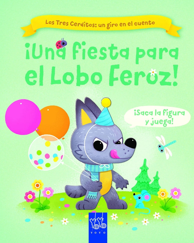 ¡una Fiesta Para El Lobo Feroz!