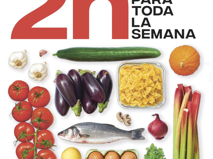 Cocina En 2 Horas Para Toda La Semana