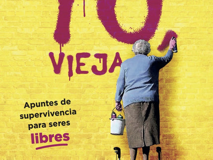 Yo, Vieja