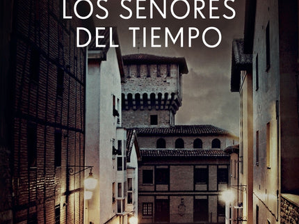 Los Señores Del Tiempo