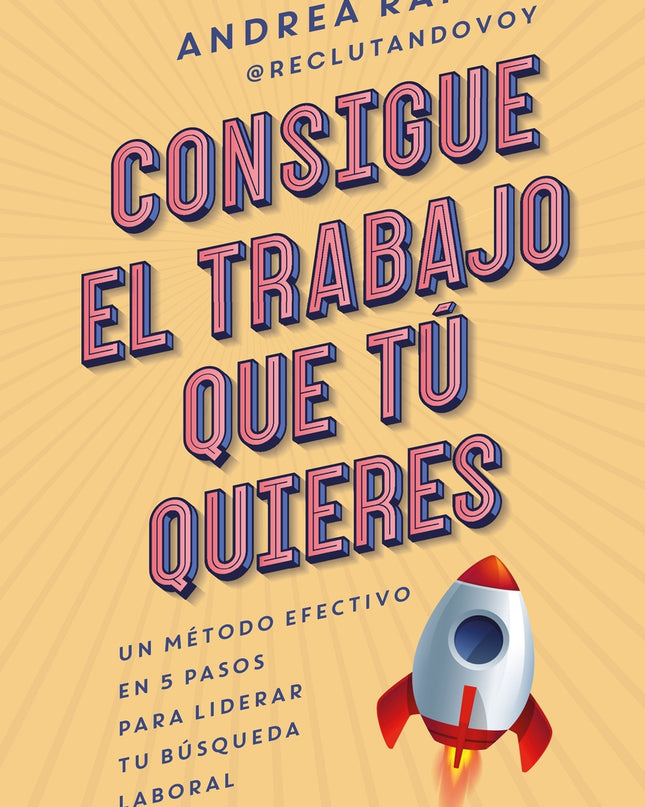 Consigue El Trabajo Que Tú Quieres