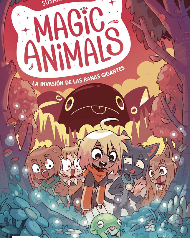 Magic Animals 2. La Invasion De Las Ranas Gigantes
