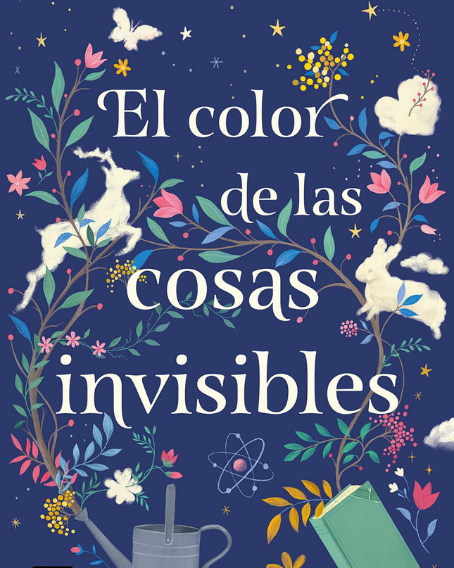 El Color De Las Cosas Invisibles