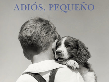 Adiós, Pequeño