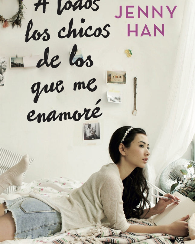 A Todos Los Chicos De Los Que Me Enamoré