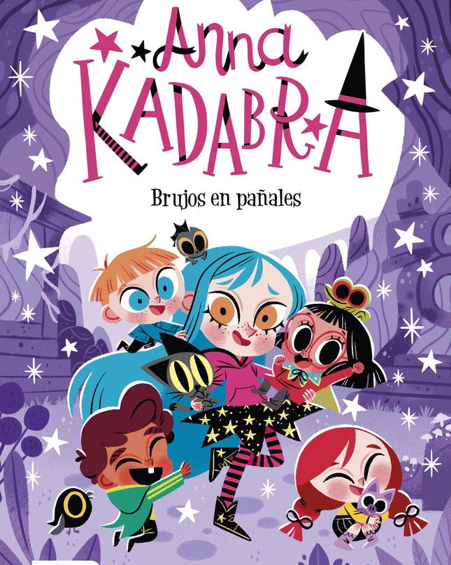 Anna Kadabra 12. Brujos En Pañales