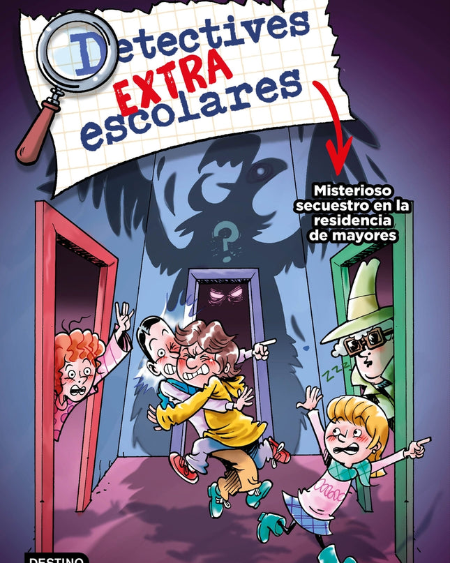 Detectives Extraescolares 3. Misterioso Secuestro En La Residencia De Mayores