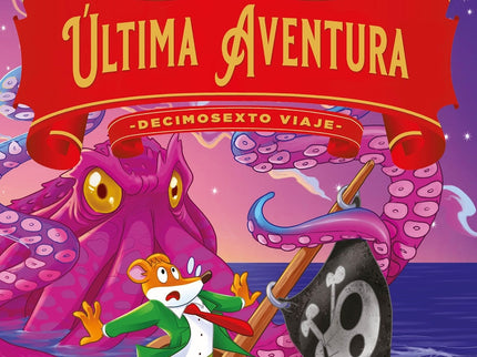 Reino De La Fantasía. La última Aventura. Decimosexto Viaje