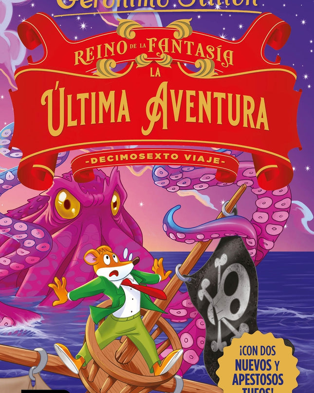 Reino De La Fantasía. La última Aventura. Decimosexto Viaje
