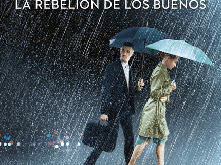 La Rebelión De Los Buenos
