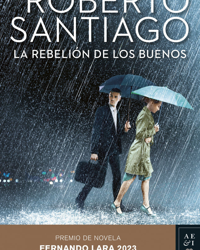 La Rebelión De Los Buenos