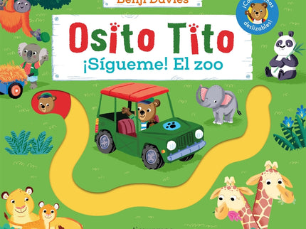 Osito Tito. ¡sígueme! El Zoo