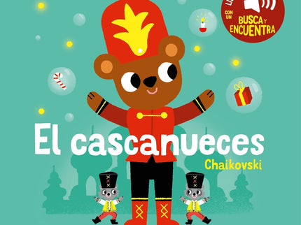 El Cascanueces. Mi Primer Libro De Sonidos