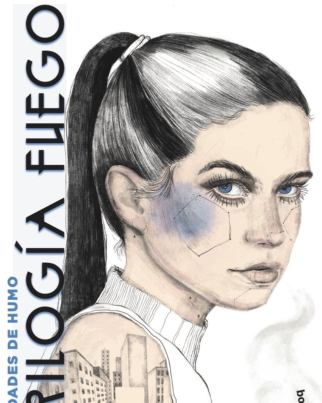 Trilogía Fuego 1. Ciudades De Humo