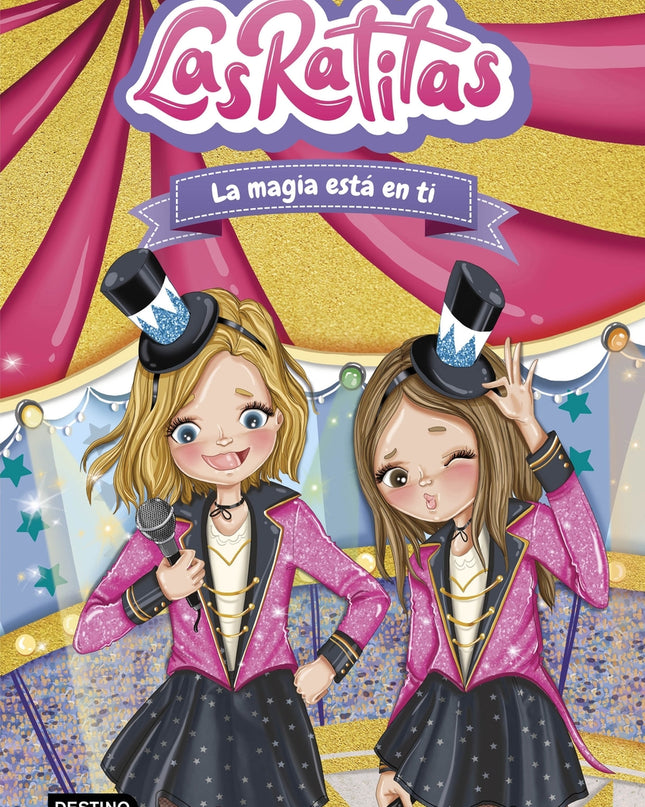 Las Ratitas 10. La Magia Está En Ti
