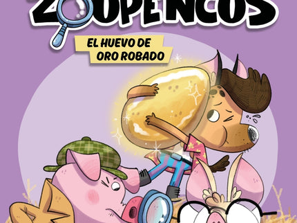 Aprender A Leer Con... ¡los Detectives Zoopencos! 2. El Huevo De Oro Robado