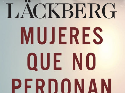Mujeres Que No Perdonan