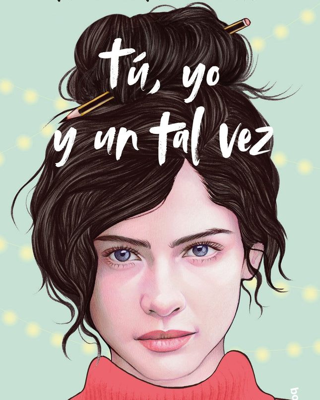 Tú, Yo Y Un Tal Vez