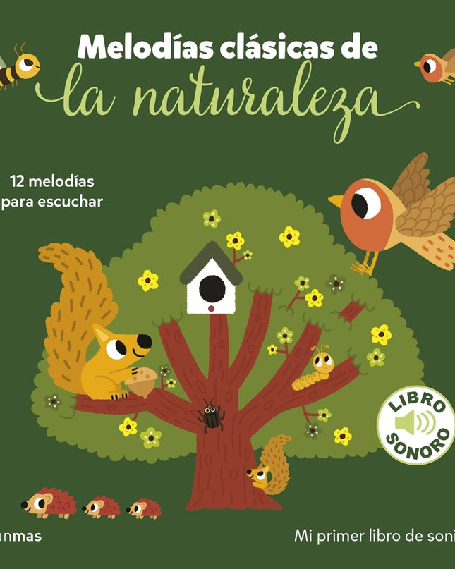 Melodías Clásicas De La Naturaleza. Mi Primer Libro De Sonidos