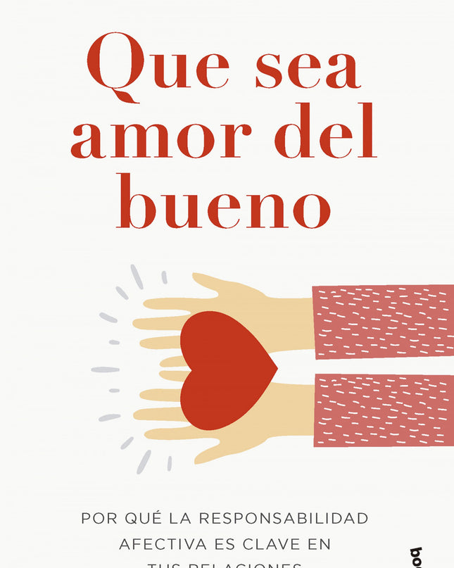Que Sea Amor Del Bueno