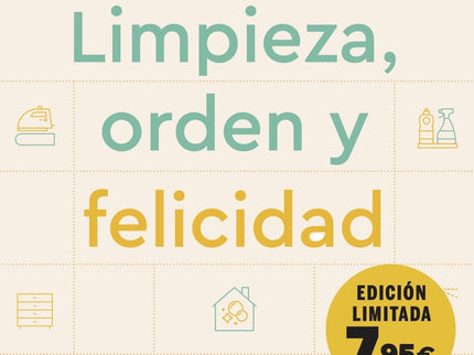 Limpieza, Orden Y Felicidad