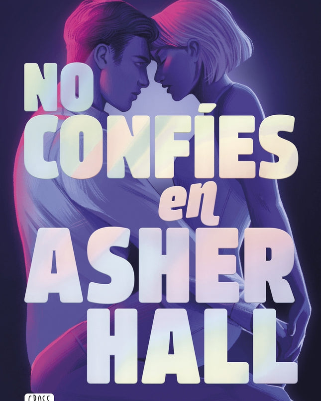 No Confíes En Asher Hall