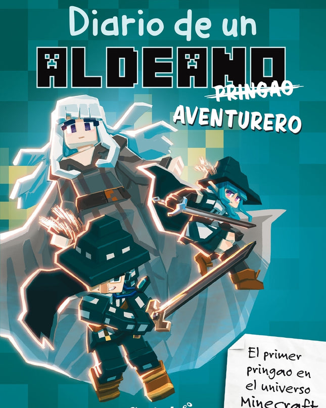 Minecraft. Diario De Un Aldeano Pringao. Aventurero