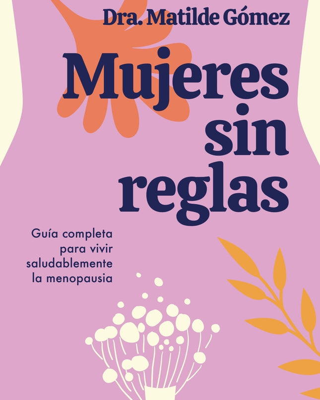 Mujeres Sin Reglas