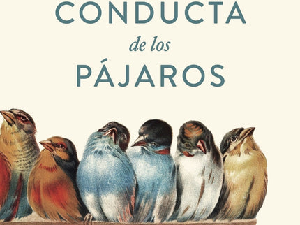 La Conducta De Los Pájaros