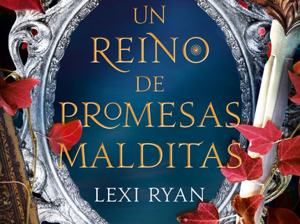 Un Reino De Promesas Malditas