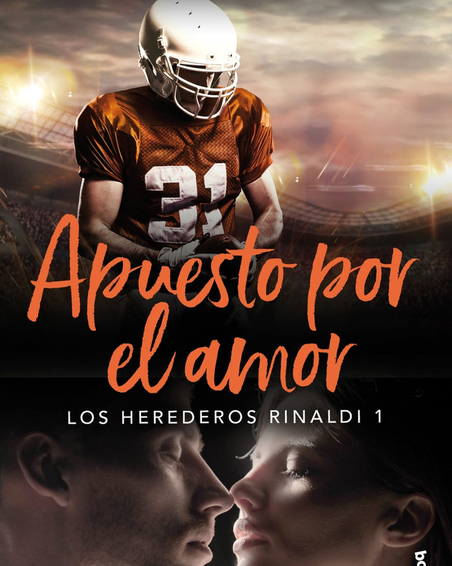Apuesto Por El Amor (los Herederos Rinaldi 1)
